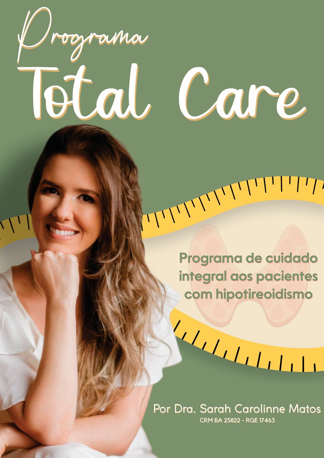 Dra Sarah Carolinne - Programa Total Care